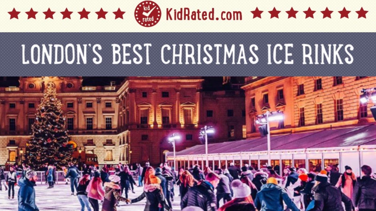 KidRated's Guide to London's best ice rinks at Christmas