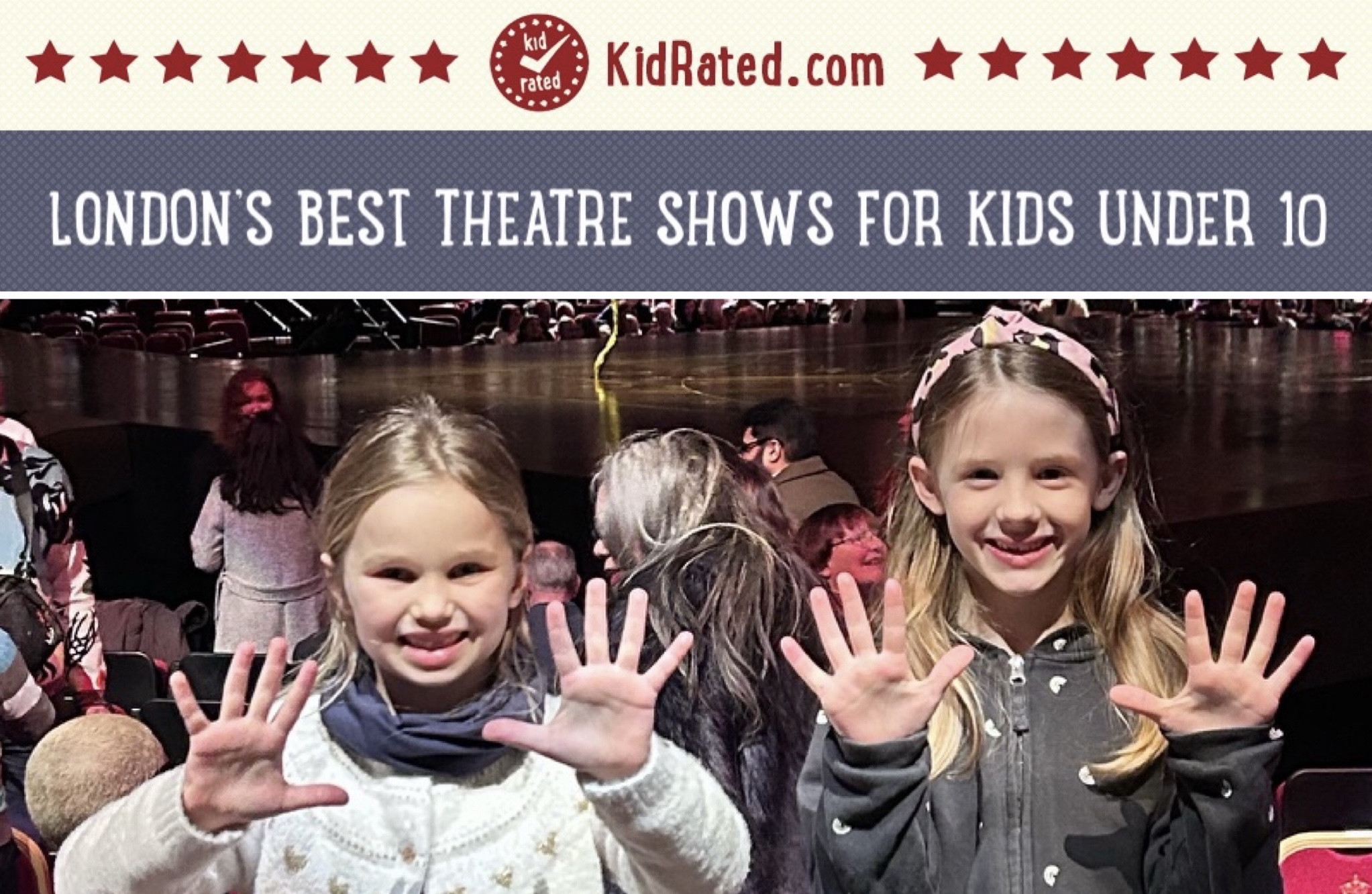 KidRated's pick of London' Best Theatre Shows for Kids under 10.