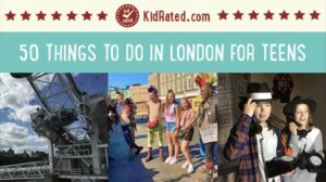 Fifty Things to do in London for Teens