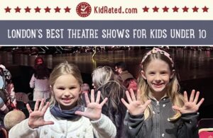 London's Best Theatre Shows For Kids Under 10